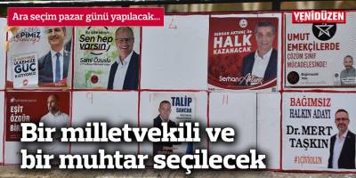 Ara seçim pazar günü yapılacak...