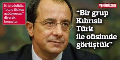 “Bir grup Kıbrıslı Türk ile ofisimde görüştük, Eylül’de duyurular yapacağız”