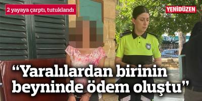 2 yayaya çarptı, tutuklandı