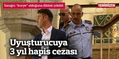 Sanığın “kurye” olduğuna dikkat çekildi