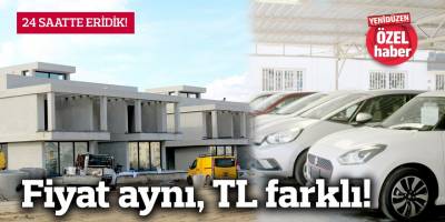 Fiyat aynı, TL farklı!