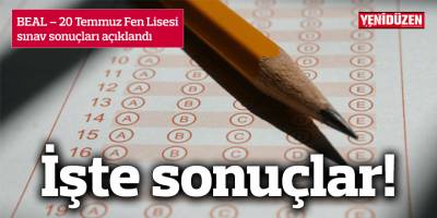 BEAL – 20 Temmuz Fen Lisesi sınav sonuçları açıklandı