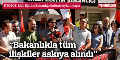 “Sendikamız, Bakanlıkla tüm ilişkilerin askıya alınmasına karar vermiştir”