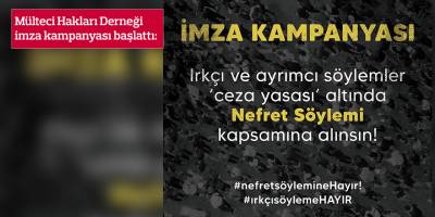 MHD imza kampanyası başlattı: “Irkçı Söylemler ‘Nefret Söylemi’ kapsamına alınsın!”