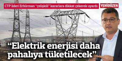 CTP lideri Erhürman “çelişkili” kararlara dikkat çekerek uyardı