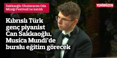 Genç piyanist Can Sakkaoğlu, Musica Mundi’de burslu eğitim görecek