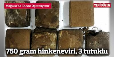 750 gram hinkeneviri, 3 tutuklu