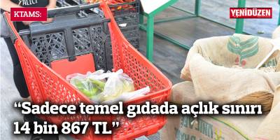 KTAMS, Temmuz ayı açlık sınırını açıkladı