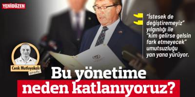 Bu “yönetim”e neden katlanıyoruz?