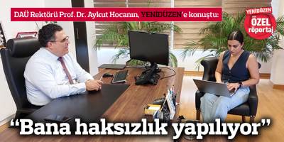 “Bana haksızlık yapılıyor”