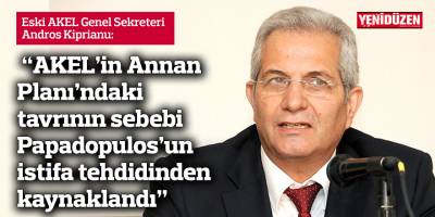 Kiprianu: AKEL’in Annan  Planı’ndaki tavrının sebebi  Papadopulos’un  istifa tehdidinden  kaynaklandı