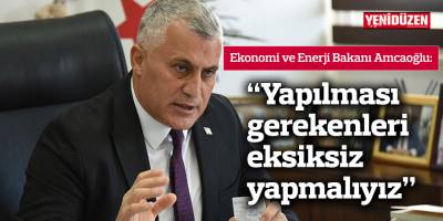 Amcaoğlu: “Yapılması gerekenleri eksiksiz yapmalıyız”