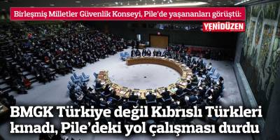 BMGK Türkiye değil Kıbrıslı Türkleri kınadı, Pile’deki yol çalışması durdu