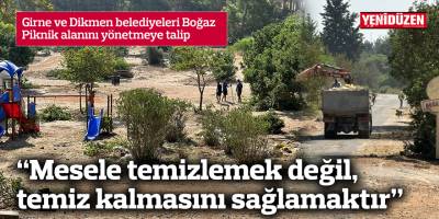 “Mesele temizlemek değil, temiz kalmasını sağlamaktır”