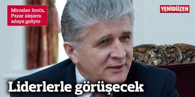 Miroslav Jenča, Pazar akşamı adaya geliyor