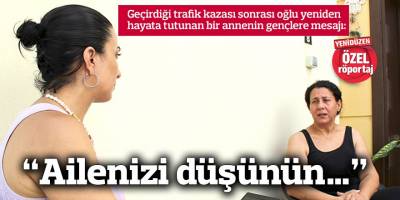 “Ailenizi düşünün…”