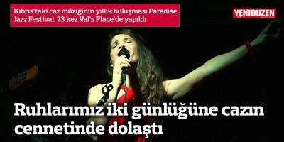 Ruhlarımız iki günlüğüne cazın cennetinde dolaştı