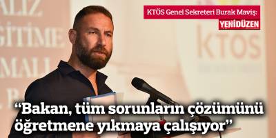 Maviş: Bakan, tüm sorunların çözümünü öğretmene yıkmaya çalışıyor