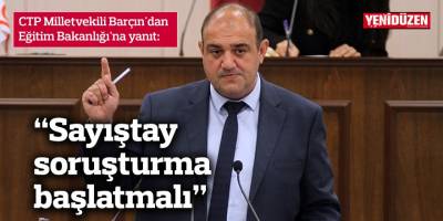 “Sayıştay soruşturma başlatmalı”