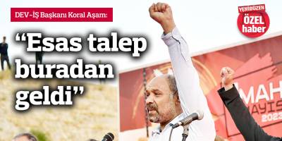 “Esas talep buradan geldi”