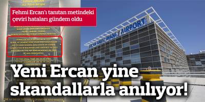 Fehmi Ercan’ı tanıtan metindeki çeviri hataları gündem oldu