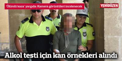 Alkol testi için kan örnekleri alındı, kamera görüntüleri incelenecek