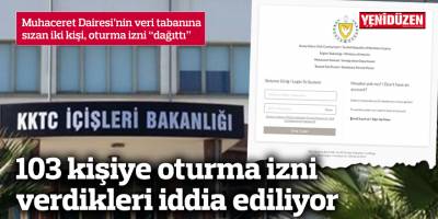 103 kişiye oturma izni verdikleri iddia ediliyor