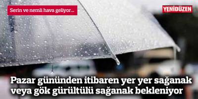 Serin ve nemli hava geliyor…