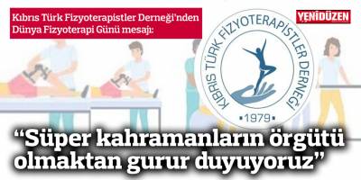 Kıbrıs Türk Fizyoterapistler Derneği’nden Dünya Fizyoterapi Günü mesajı