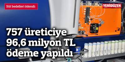 757 üreticiye 96,6 milyon TL ödeme yapıldı