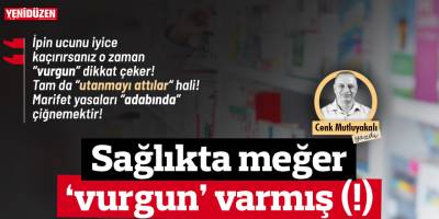 Sağlıkta meğer “vurgun” varmış (!)