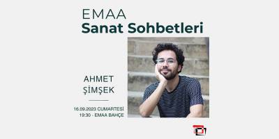 Ahmet Şimşek ile söyleşi bu akşam EMAA Bahçe’de