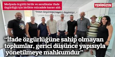 Medyada örgütlü birlik ve sendikalar ifade özgürlüğü için birlikte mücadele edecek