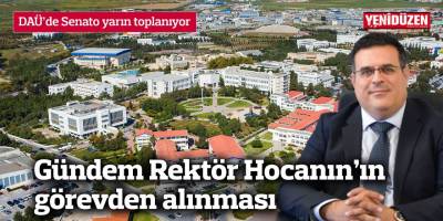 DAÜ’de Senato yarın toplanıyor