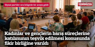 Siyasi partiler ara bölgede bir araya geldi