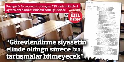 “Görevlendirme siyasetin elinde olduğu sürece bu tartışmalar bitmeyecek”