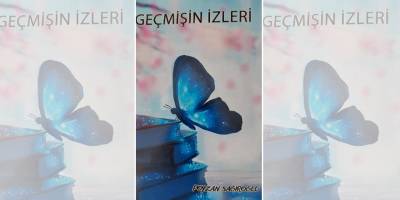 Poyzan Sağıroğlu’nun ‘Geçmişin İzleri’ adlı şiir kitabı yayınlandı