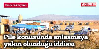 Pile konusunda anlaşmaya yakın olunduğu iddiası