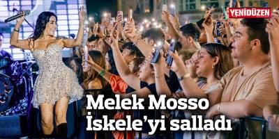 Melek Mosso İskele’yi salladı