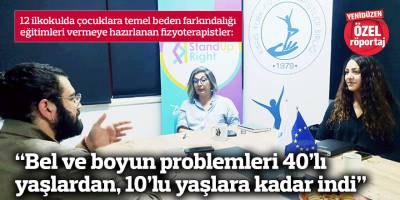 “Bel ve boyun problemleri 40’lı yaşlardan, 10’lu yaşlara kadar indi”