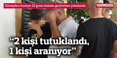 Güneyden kuzeye 22 gram kokain geçirirken yakalandı