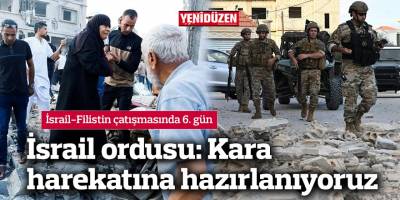 İsrail-Filistin çatışmasında 6. gün