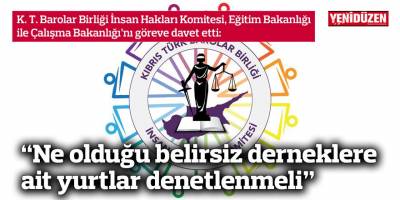 “Ne olduğu belirsiz derneklere  ait yurtlar denetlenmeli”