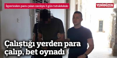 Çalıştığı yerden para çalıp, bet oynadı
