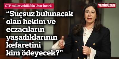 “Suçsuz bulunacak olan hekim ve eczacıların yaşadıklarının kefaretini kim ödeyecek?”