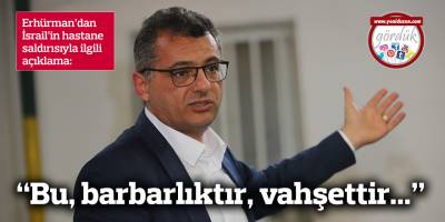 "Bu, barbarlıktır, vahşettir..."