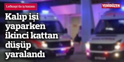 Kalıp işi yaparken ikinci kattan düşüp yaralandı