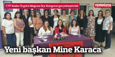 CTP Kadın Örgütü Mağusa İlçe Kongresi gerçekleştirildi