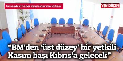 “BM’den ‘üst düzey’ bir yetkili Kasım başı Kıbrıs’a gelecek”