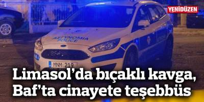 Limasol’da bıçaklı kavga, Baf’ta cinayete teşebbüs